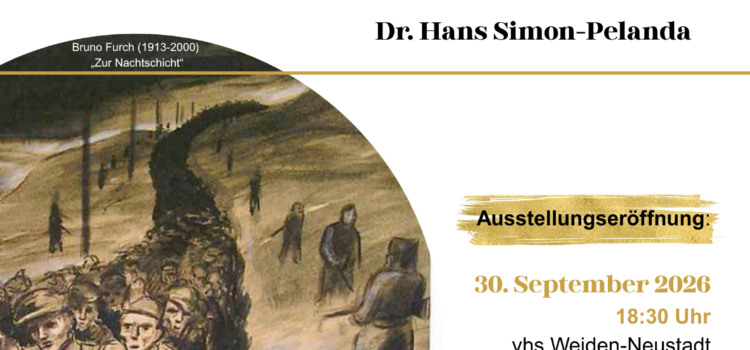 30.09.2026 Vernissage und Ausstellung „Kunst und KZ“ – Weiden, VHS Aula – 18:30 Uhr